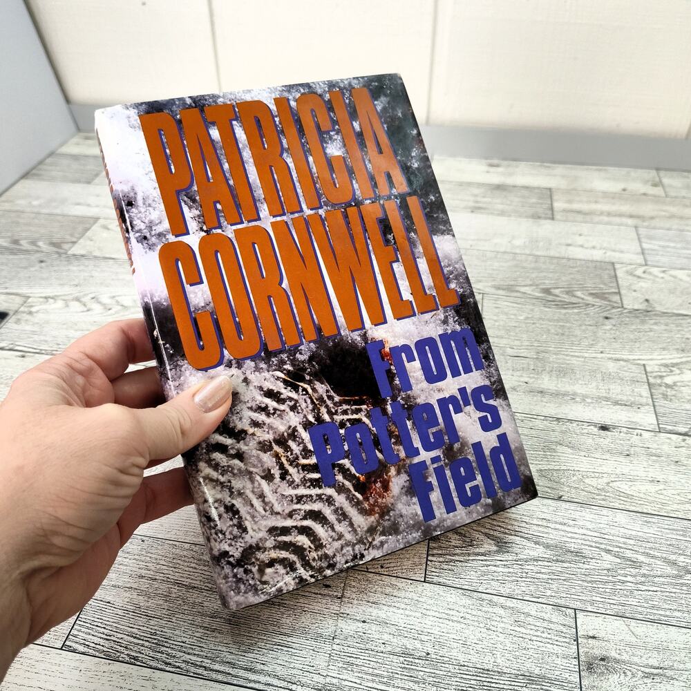 Patricia Cornwell FROM POTTERS FIELD - HCDJ Novel Thriller 1995‎